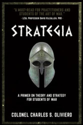 Strategia: A Primer on Theory and Strategy for Students of War