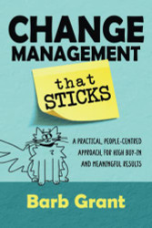 Change Management that Sticks