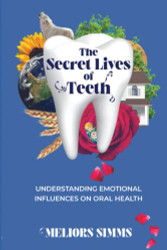 Secret Lives of Teeth