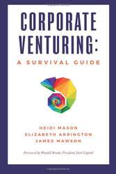 Corporate Venturing: A Survival Guide