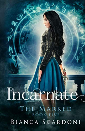 Incarnate: A Dark Paranormal Romance (The Marked Saga)