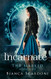 Incarnate: A Dark Paranormal Romance (The Marked Saga)