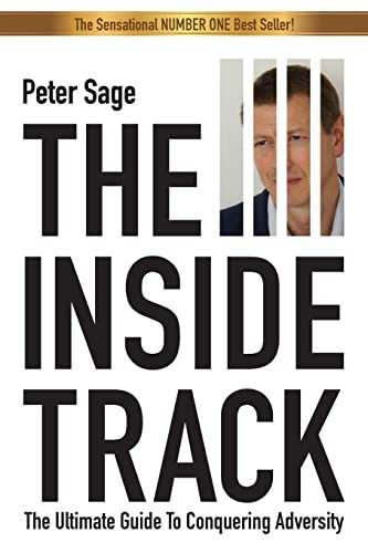 Inside Track: An Inspirational Guide To Conquering Adversity