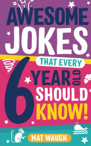 Awesome Jokes That Every 6 Year Old Should Know! Bucketloads of rib