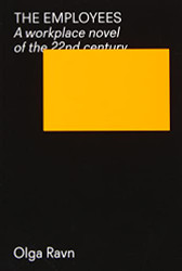 Employees: A workplace novel of the 22nd century