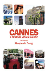Cannes - A Festival Virgin's Guide