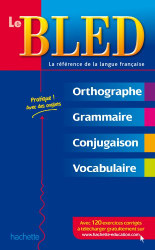 Bled: Le Bled. Orthographe Grammaire Conjugaison. Francais