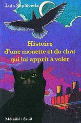 Histoire d'une mouette et du chat qui lui apprit ?á voler