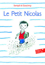 Le Petit Nicolas (Adventures of Petit Nicolas) (French Edition)