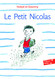 Le Petit Nicolas (Adventures of Petit Nicolas) (French Edition)