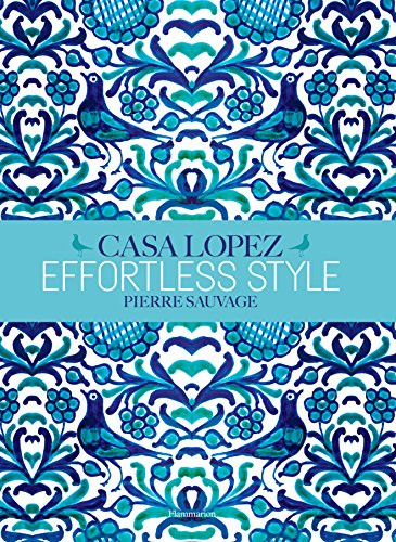 Effortless Style: Casa Lopez