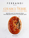 Charcuterie: Patis Terrines Savory Pies: Recipes and Techniques from