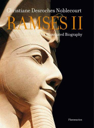 Ramses II: An Illustrated Biography