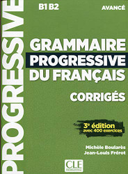 Grammaire progressive du francais niveau avanci corrigis + appli 3ed