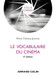 Le Vocabulaire Du Cinema (French Edition)