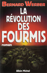La revolution des fourmis: roman (French Edition)