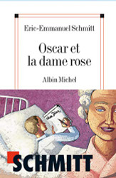 Oscar Et La Dame Rose (Poesie - Theatre) (French Edition)