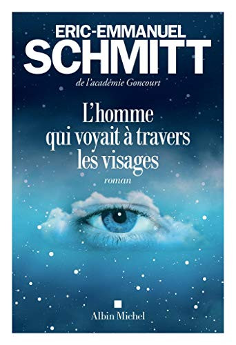 L'Homme qui voyait ?á travers les visages (French Edition)