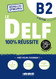 DELF B2 100% riussite - idition 2021 - 2022 - Livre + didierfle.app