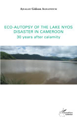 Eco-autopsy of the lake Nyos disaster in Cameroon
