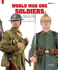 World War One Soldiers: 1914-1918 (Militaria Guides)