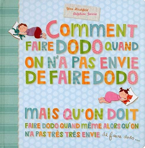 Comment faire dodo quand on a