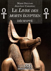 Le Livre des Morts igyptien dicrypti