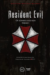 Resident Evil: Of Zombies and Men