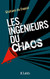 Les inginieurs du chaos