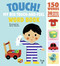 Touch! My Big Touch-and-Feel Word Book (Touch-and-Feel Books 1)