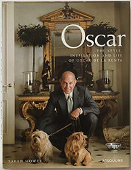 Oscar: The Style Inspiration and Life of Oscar De LA Renta
