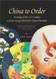 China to Order: Focusing on the XIXth Century and Surveying Polychrome