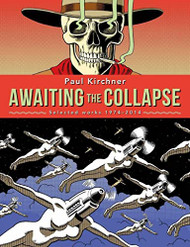 Awaiting the Collapse: Selected Works 1974-2014