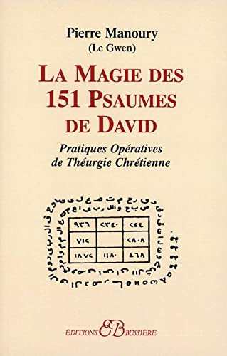 La Magie des 151 psaumes de david (French Edition)