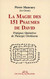 La Magie des 151 psaumes de david (French Edition)