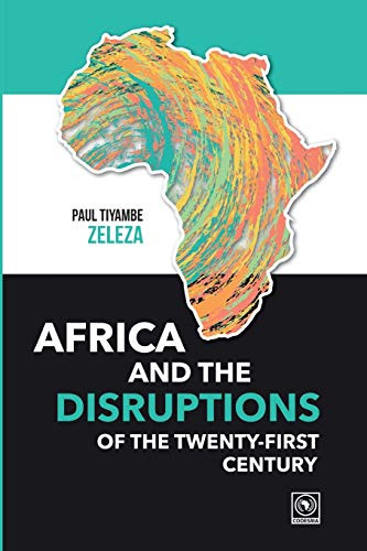 Africa and the Disruptions of the Twenty-first Century