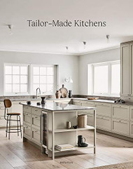 Tailor-Made Kitchens (Dutch English and French Edition)