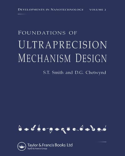 Foundations of Ultra-Precision Mechanism Design Volume 2