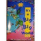 It's a Big Big World