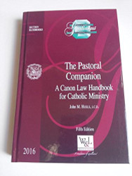 Pastoral Companion a Canon Law Handbook for Catholic Ministry