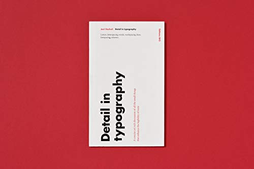 Jost Hochuli: Detail In Typography (english Reprint)