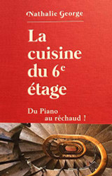 La Cuisine du 6e itage - Du piano au richaud