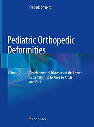 Pediatric Orthopedic Deformities Volume 2