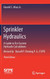 Sprinkler Hydraulics: A Guide to Fire System Hydraulic Calculations