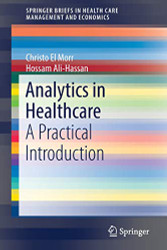 Analytics in Healthcare: A Practical Introduction - SpringerBriefs