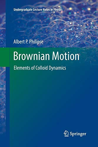 Brownian Motion: Elements of Colloid Dynamics