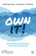 Own It! How to Develop a Family Enterprise Owner's Mindset at Every