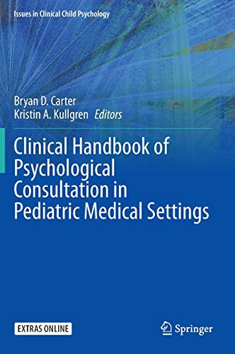 Clinical Handbook of Psychological Consultation in Pediatric Medical