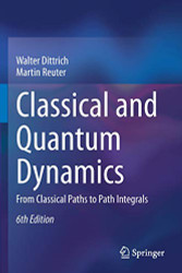 Classical and Quantum Dynamics