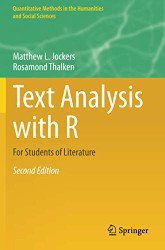 Text Analysis with R: For Students of Literature
